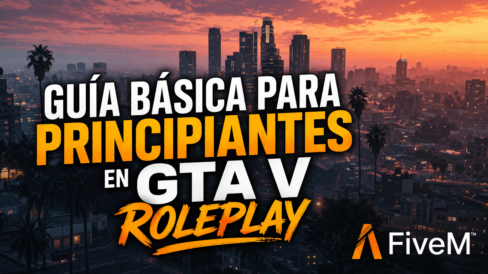 Guía básica para principiantes en GTA V Roleplay